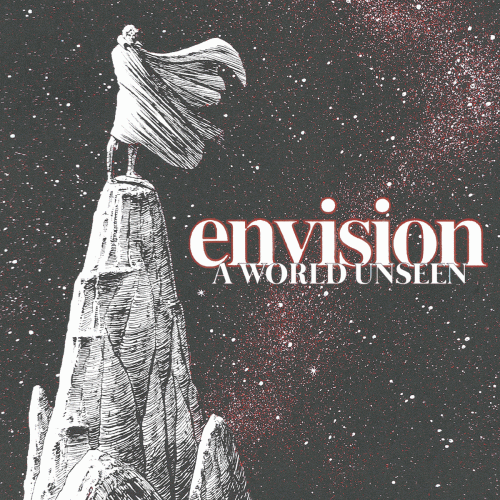 Envision : A World Unseen